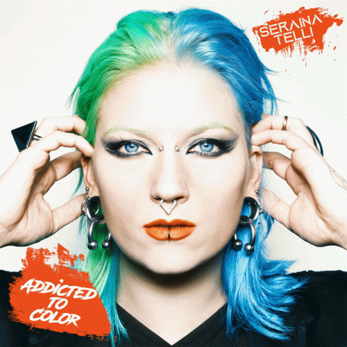 Seraina Telli : Addicted to Color